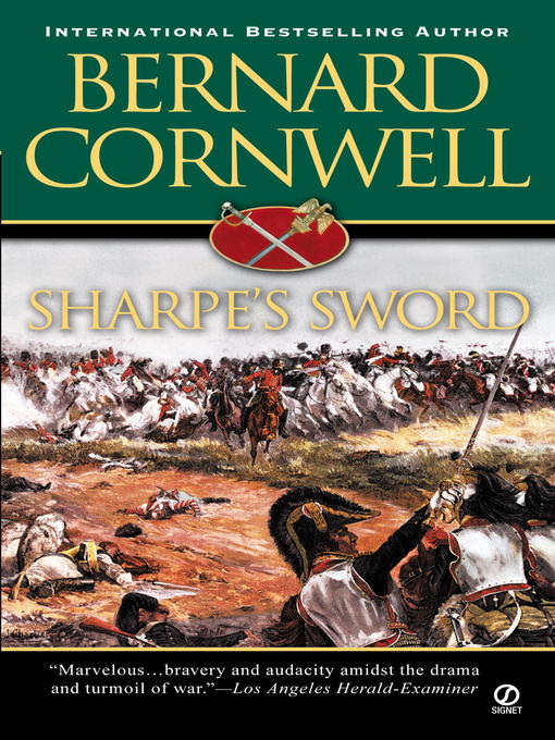 Title details for Sharpe's Sword by Bernard Cornwell - Wait list